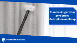 Stoomreiniger voor gordijnen_ Gebruik en aankoop (1)