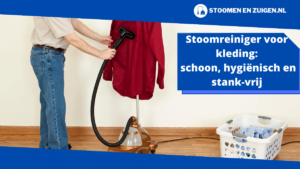 Stoomreiniger voor kleding_ schoon, hygiënisch en stank-vrij (1)