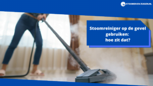 Stoomreiniger op de gevel gebruiken_ hoe zit dat_ (1)